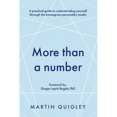 More than a number: A practical guide to understanding yourself through the Enneagram personality model