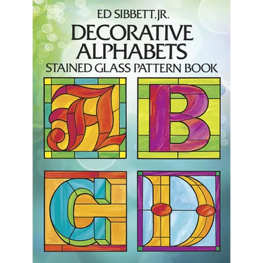 Decorative Alphabets Stained Glass Pattern Book