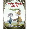 You Are Always With Me: A Poem for Those at Home When a Loved One Deploys