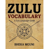 Zulu Vocabulary: A Zulu Language Guide