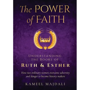 The Power of Faith: Understanding the Books of Ruth and Esther