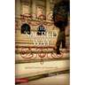 The Sacred Way: Spiritual Practices for Everyday Life