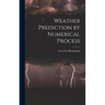 Weather Prediction by Numerical Process