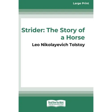 Strider: The Story of a Horse (16pt Large Print Edition)