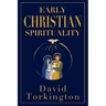 Early Christian Spirituality