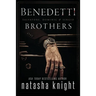 Benedetti Brothers: Salvatore, Dominic & Sergio