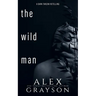 The Wild Man: A Tarzan Retelling