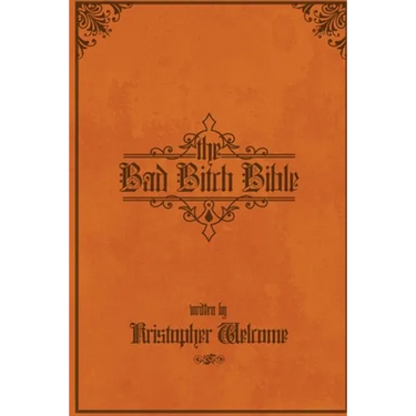 The Bad Bitch Bible