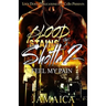 Blood Stains of a Shotta 2: Feel my Pain