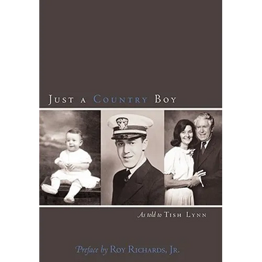 Just a Country Boy: As Told to Tish Lynn