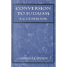 Conversion to Judaism: A Guidebook