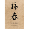 Martial Notebooks WING CHUN: Parchment-looking Cover 6 x 9