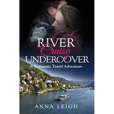 River Cruise Undercover: A Romantic Travel Adventure