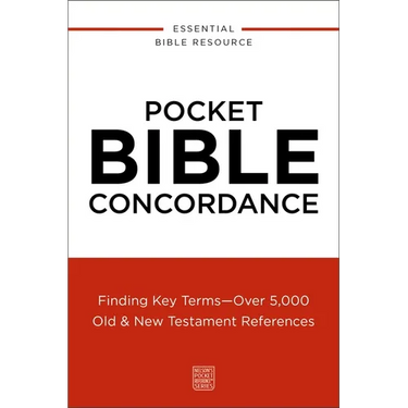 Pocket Bible Concordance: Finding Key Terms---Over 5,000 Old and New Testament References