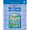 Six Ducks in a Pond (Level C Workbook), Basic Reading Series: Classic Phonics Program for Beginning Readers, ages 5-8, illus., 96 pages
