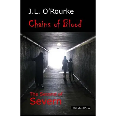 Chains of Blood: The Second of Severn
