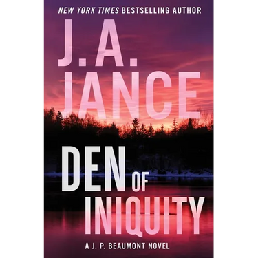 Den of Iniquity: A J. P. Beaumont Novel
