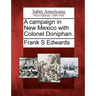 A Campaign in New Mexico with Colonel Doniphan.