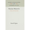 Russian Minstrels: A History of the Skomrorokhi