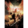 The Book of Revelation: A Clear and Precise Understanding