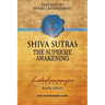 Śhiva Sūtras: The Supreme Awakening