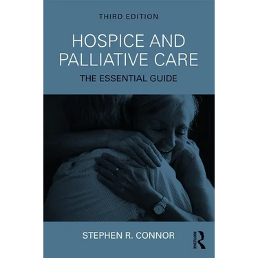 Hospice and Palliative Care: The Essential Guide