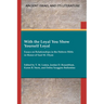 With the Loyal You Show Yourself Loyal: Essays on Relationships in the Hebrew Bible in Honor of Saul M. Olyan
