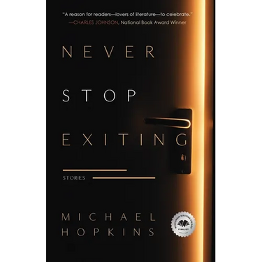 Never Stop Exiting: Stories