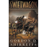 Swiftwagon: A Western Novel