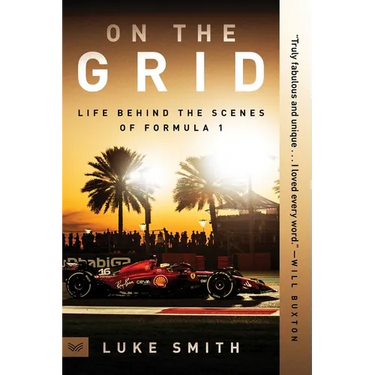 On the Grid: Life Behind the Scenes of Formula 1