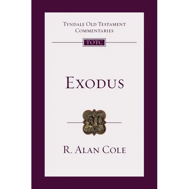 Exodus: Tyndale Old Testament Commentary