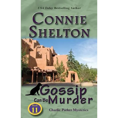 Gossip Can Be Murder: Charlie Parker Mysteries, Book 11