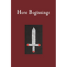 Hero Beginnings