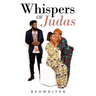 Whispers of Judas