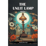 The Unlit Lamp Book I