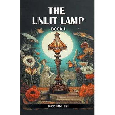 The Unlit Lamp Book I