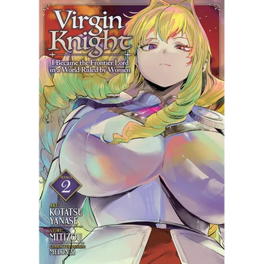 Virgin Knight: I Became the Frontier Lord in a World Ruled by Women (Manga) Vol. 2