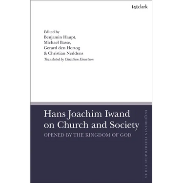 Hans Joachim Iwand on Church and Society: Opened by the Kingdom of God