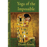 Yoga of the Impossible
