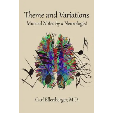 Theme and Variations: Musical Notes by a Neurologist