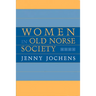 Women in Old Norse Society: A Portrait