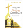 Celebrating the Graying Church: Mutual Ministry Today, Legacies Tomorrow