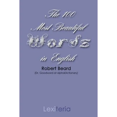 The 100 Most Beautiful Words in English