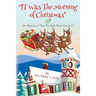 IT Was the Morning of Christmas: An Adaptation of Twas the Night Before Christmas