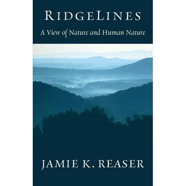 RidgeLines: A View of Nature and Human Nature