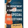 The Department of Rare Books and Special Collections