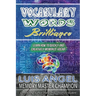 Vocabulary Words Brilliance: Learn How To Quickly and Creatively Memorize Vocab