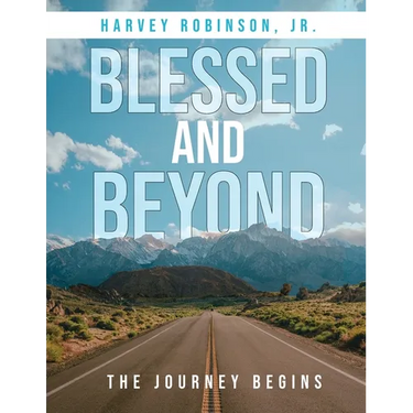 Blessed And Beyond: The Journey Begins