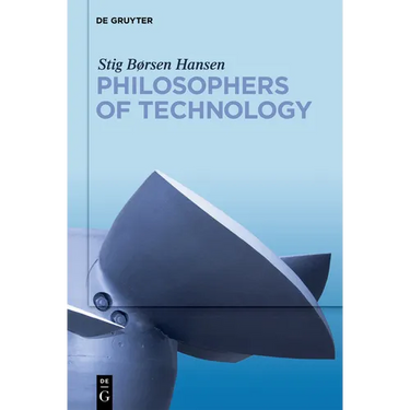 Philosophers of Technology