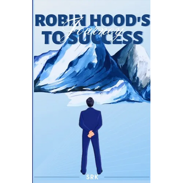 Robin Hood's Journey to Success